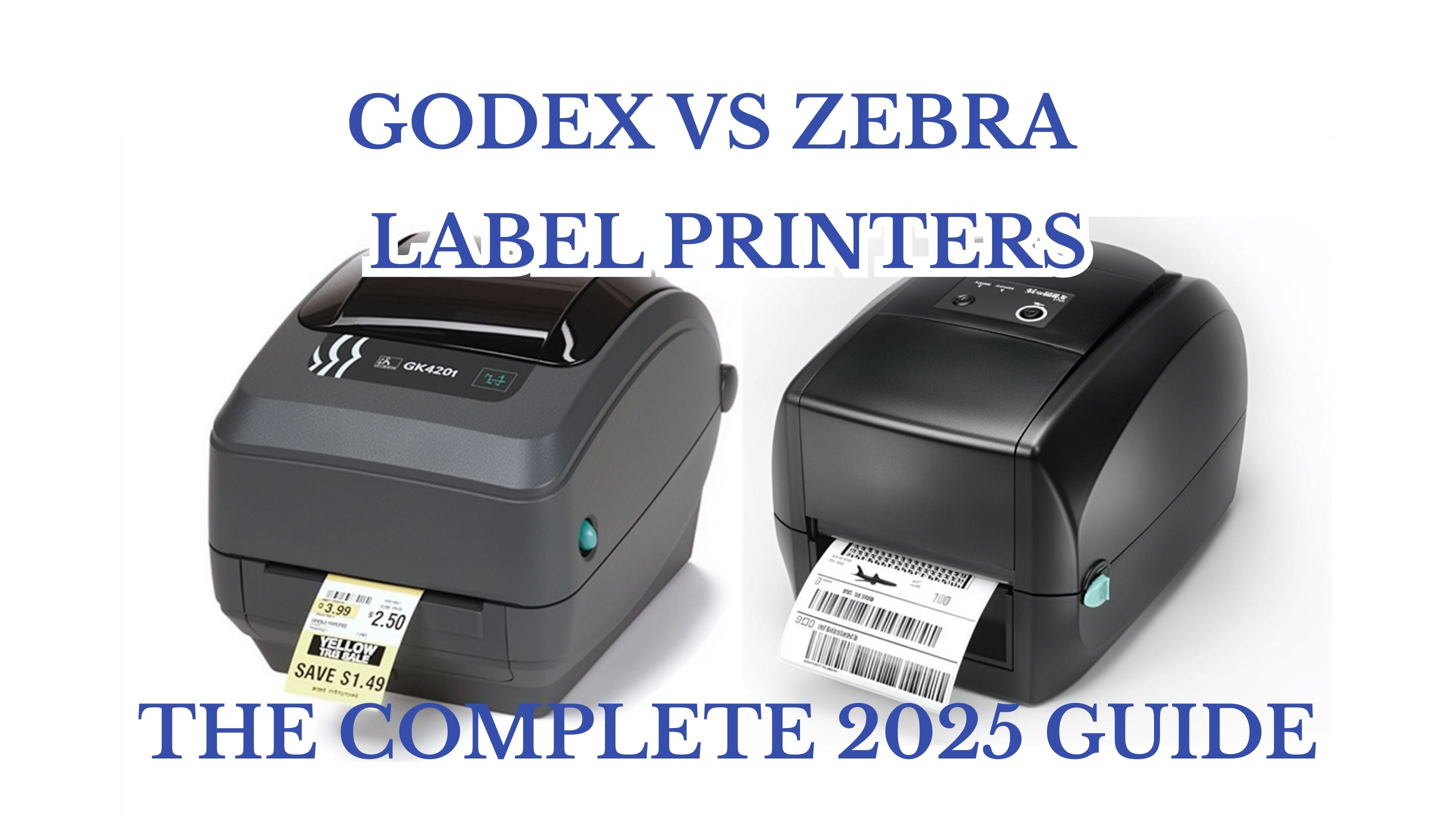 Godex vs Zebra Label Printers: The Complete 2025 Guide - McAuley Labels