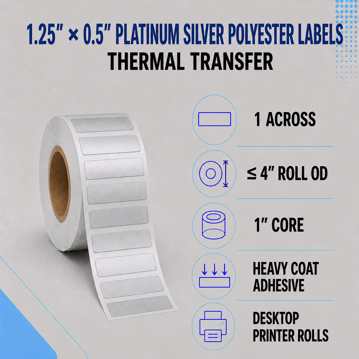 Thermal Transfer Labels Silver Polyester for Desktop and Industrial Printers