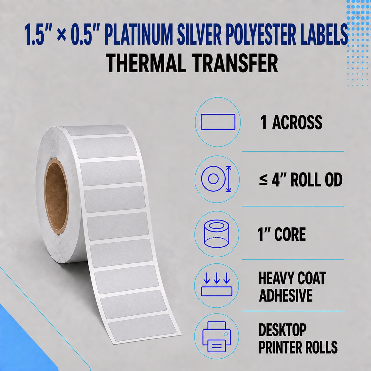 Thermal Transfer Labels Silver Polyester for Desktop and Industrial Printers