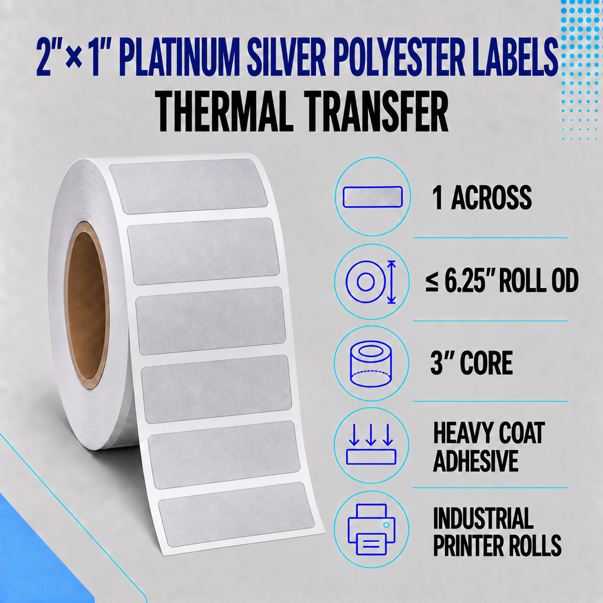 Thermal Transfer Labels Silver Polyester for Desktop and Industrial Printers